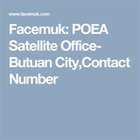 POEA – BUTUAN CITY SATELLITE OFFICE – CONTACT .